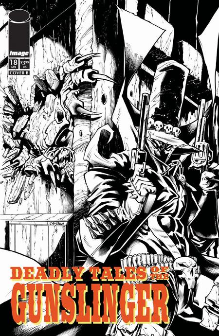 Deadly Tales Of The Gunslinger Spawn #18 B Chris Campana B&W Variant (04/15/2026) Image