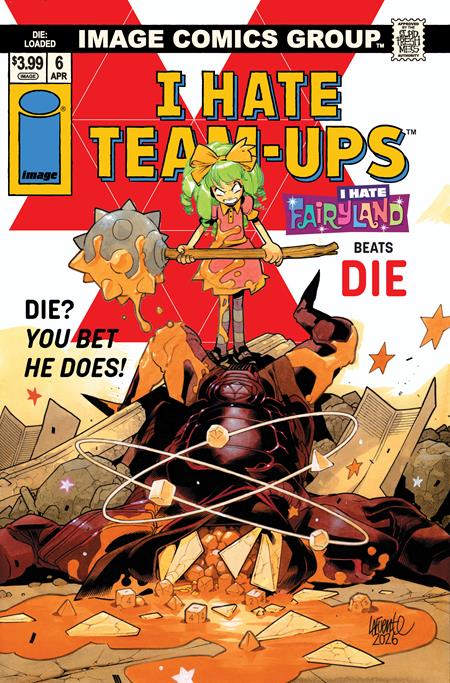 Die Loaded #6 C Davide Lafuente I Hate Fairyland Team Up Variant (04/08/2026) Image