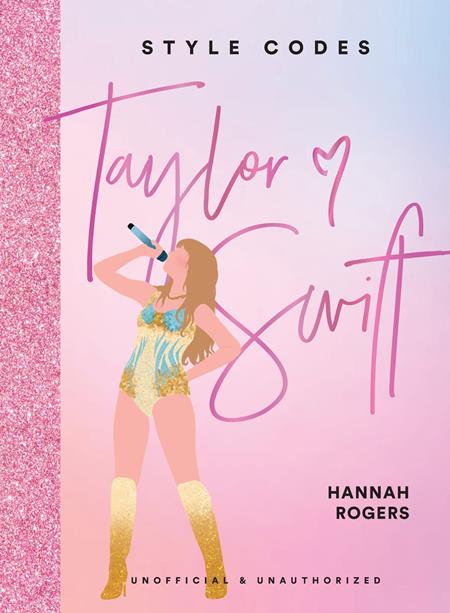 Style Codes Hc Taylor Swift A Guide To Dressing Like A Fashion Icon (03/25/2026) Abrams