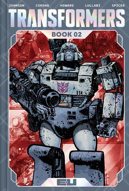 Transformers Dlx Ed Hc Book 02 Jorge Corona & Mike Spicer (04/29/2026) Image
