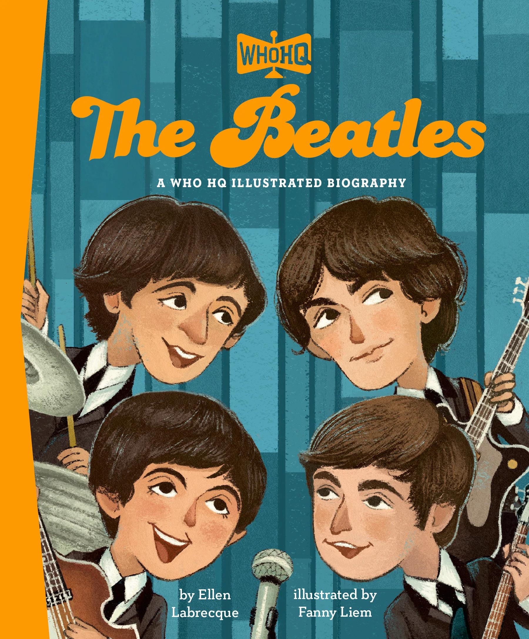 The Beatles: A Who Hq Illustrated Biography Hc (04/14/2026) Penguin Young Readers Group