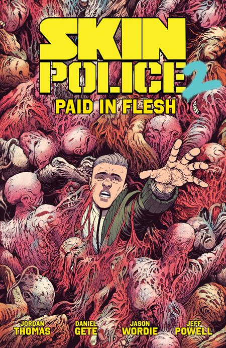 Skin Police Tp Vol 02 Paid In Flesh (07/29/2026) Oni