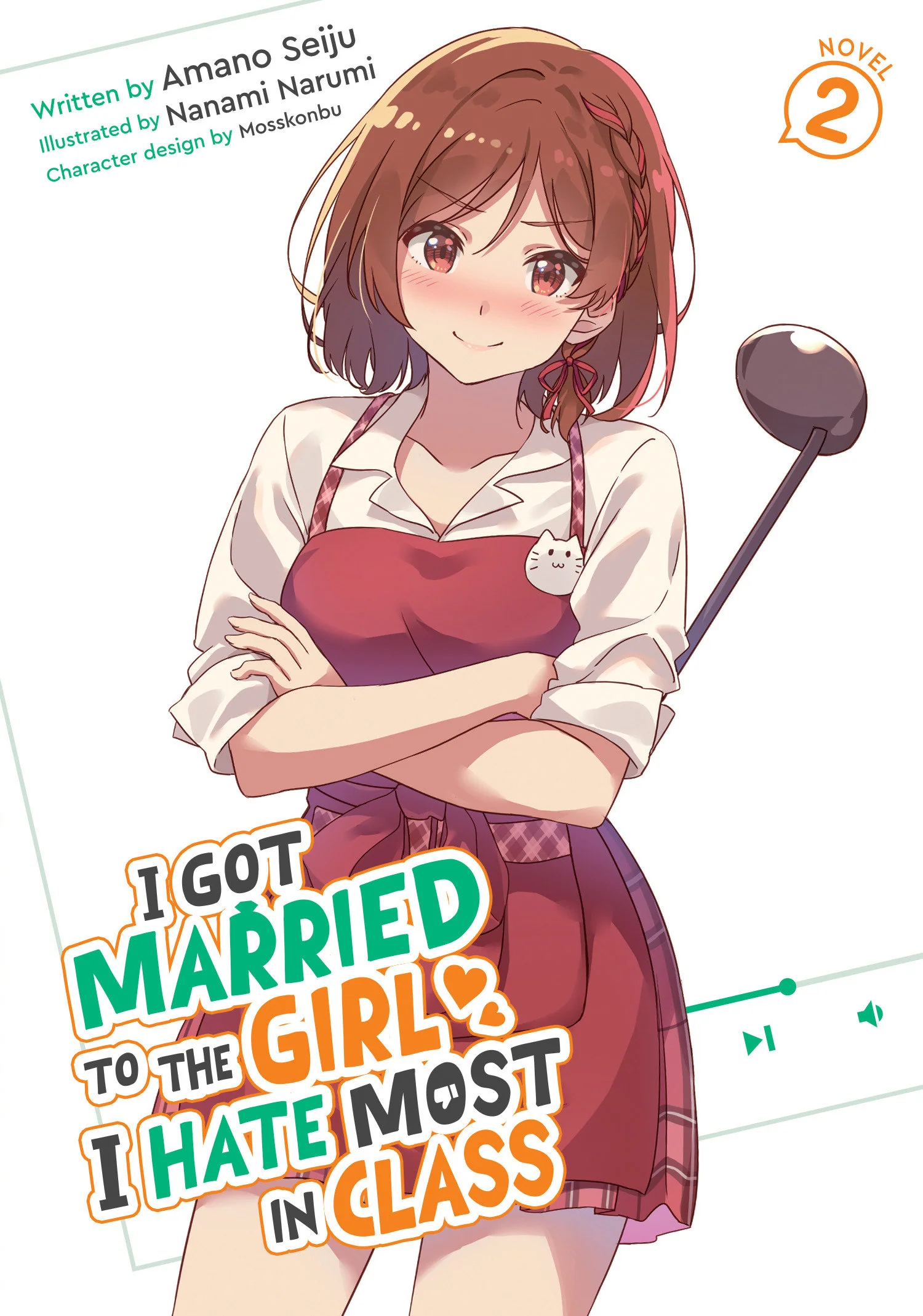 I Got Married To The Girl I Hate Most In Class (Light Novel) Vol. 2 Tp (03/17/2026) Seven Seas Entertainment