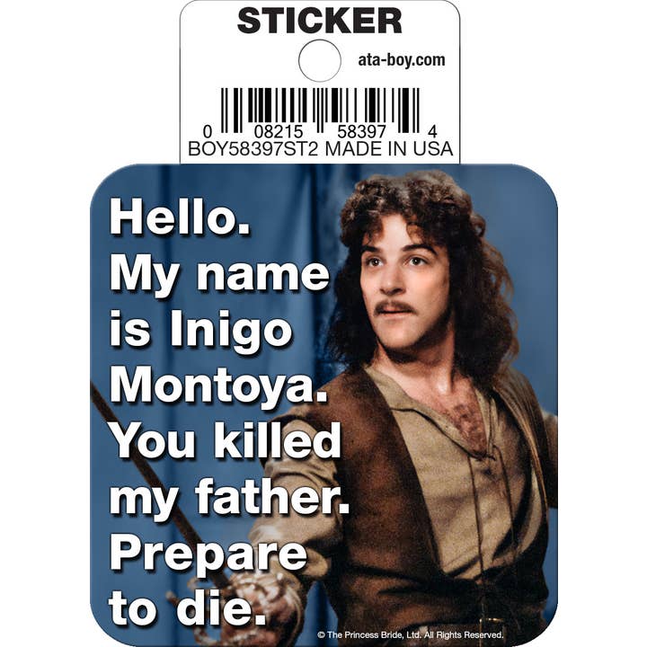 Ata-Boy Stickers: Die Cut Vinyl Sticker - 3" - Princess Bride - Inigo Montoya - Quote