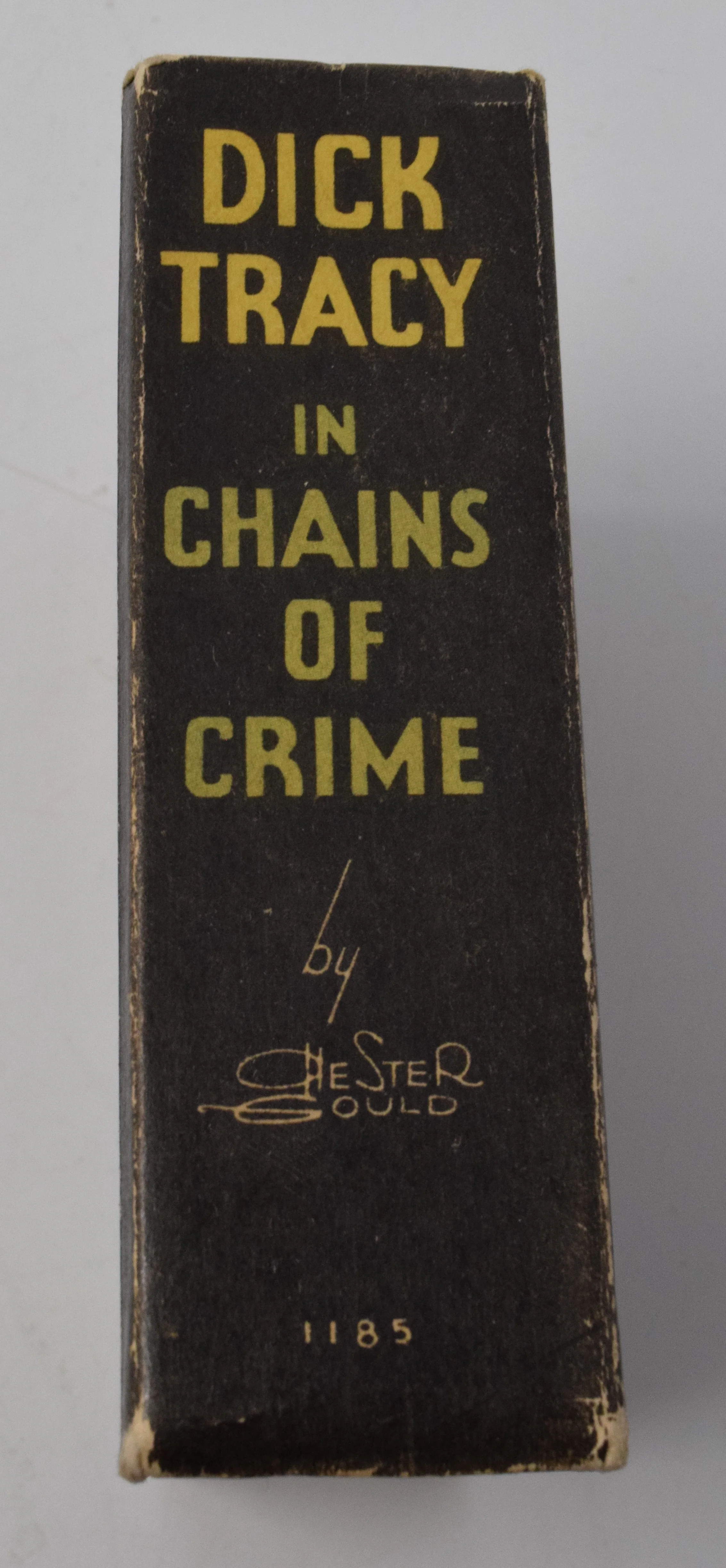 Dick Tracy In Chains Of Crime 1185 Big Little Book Whitman 1936 FN - Image 2
