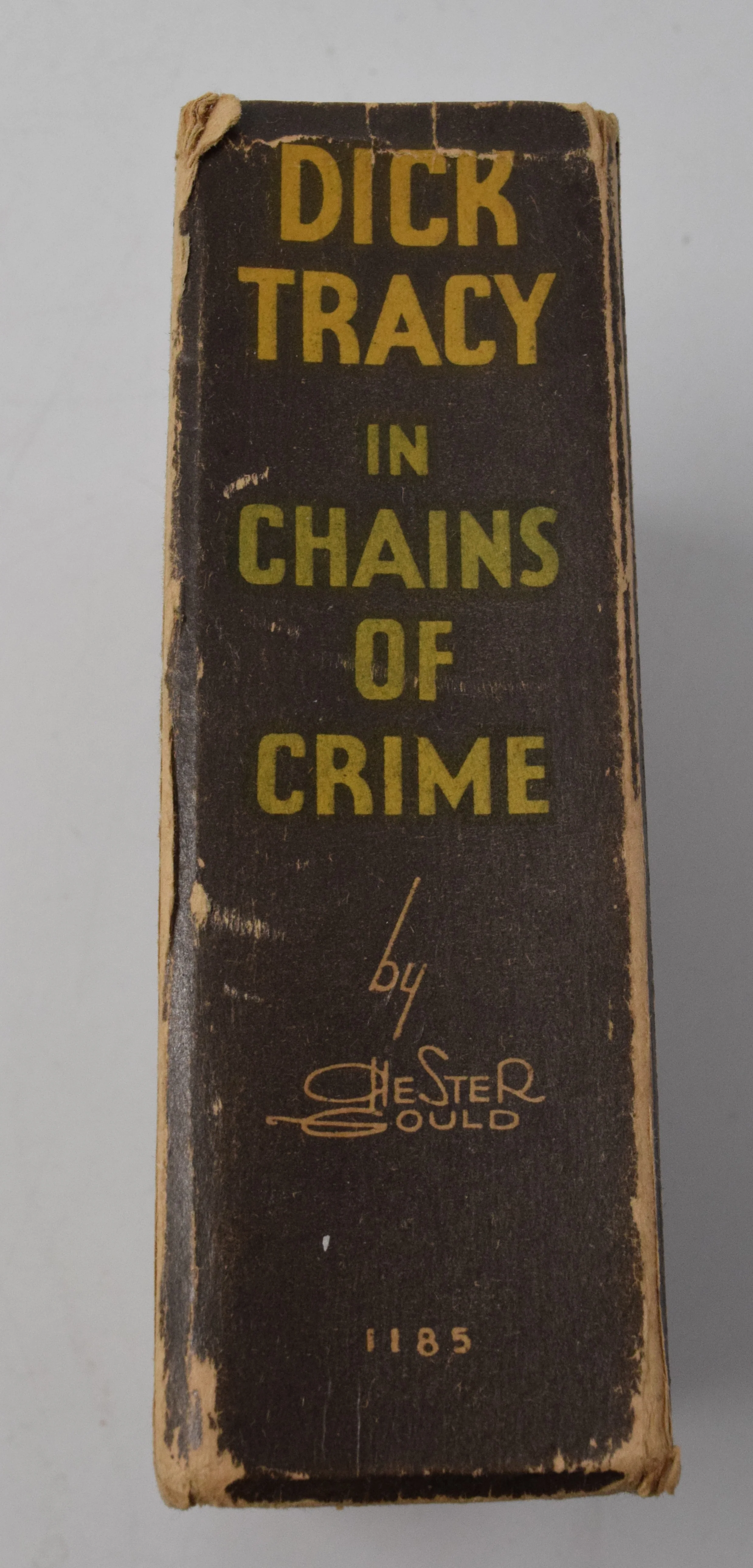 Dick Tracy In Chains Of Crime 1185 Big Little Book Whitman 1936 VG - Image 2