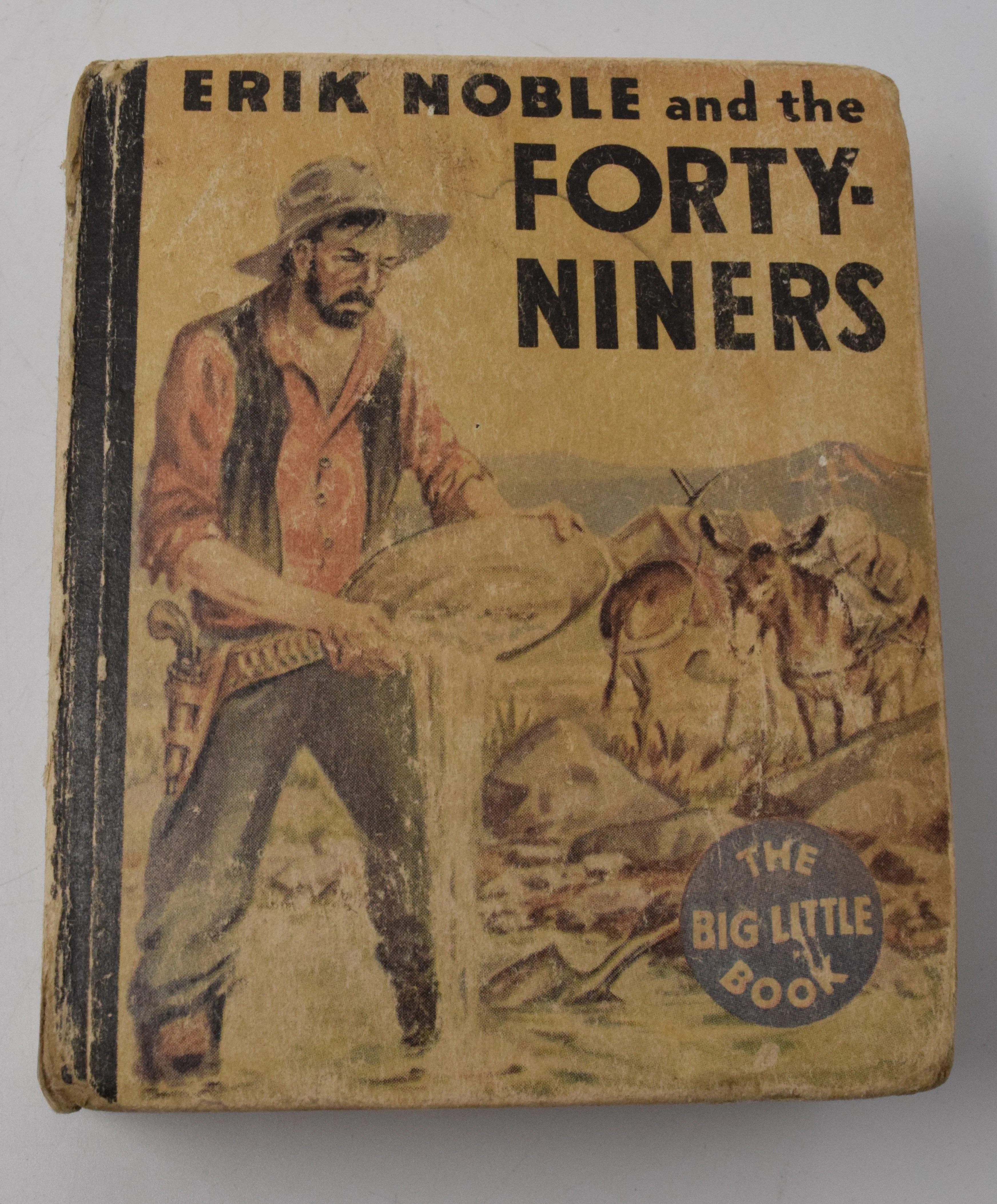 Erik Noble And The Forty Niners 772 Big Little Book 1934 VG