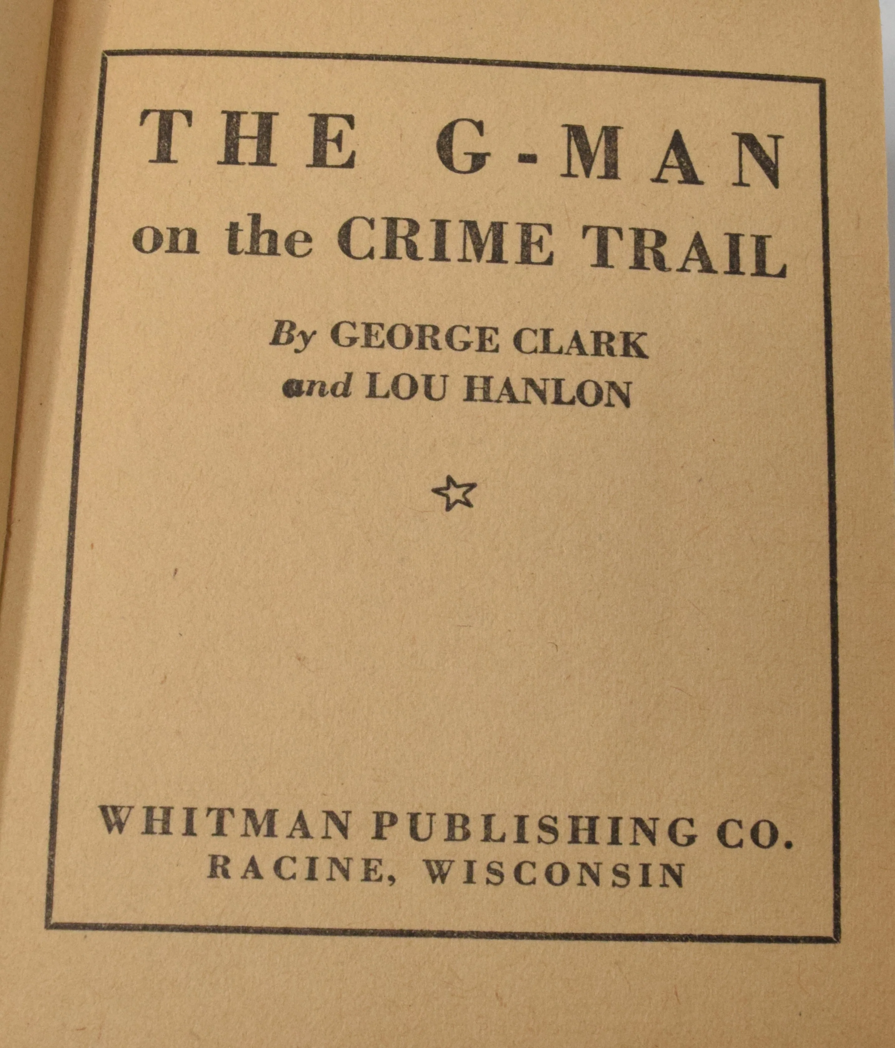 G-Man On The Crime Trail 1118 Big Little Book Whitman 1936 FN - Image 5