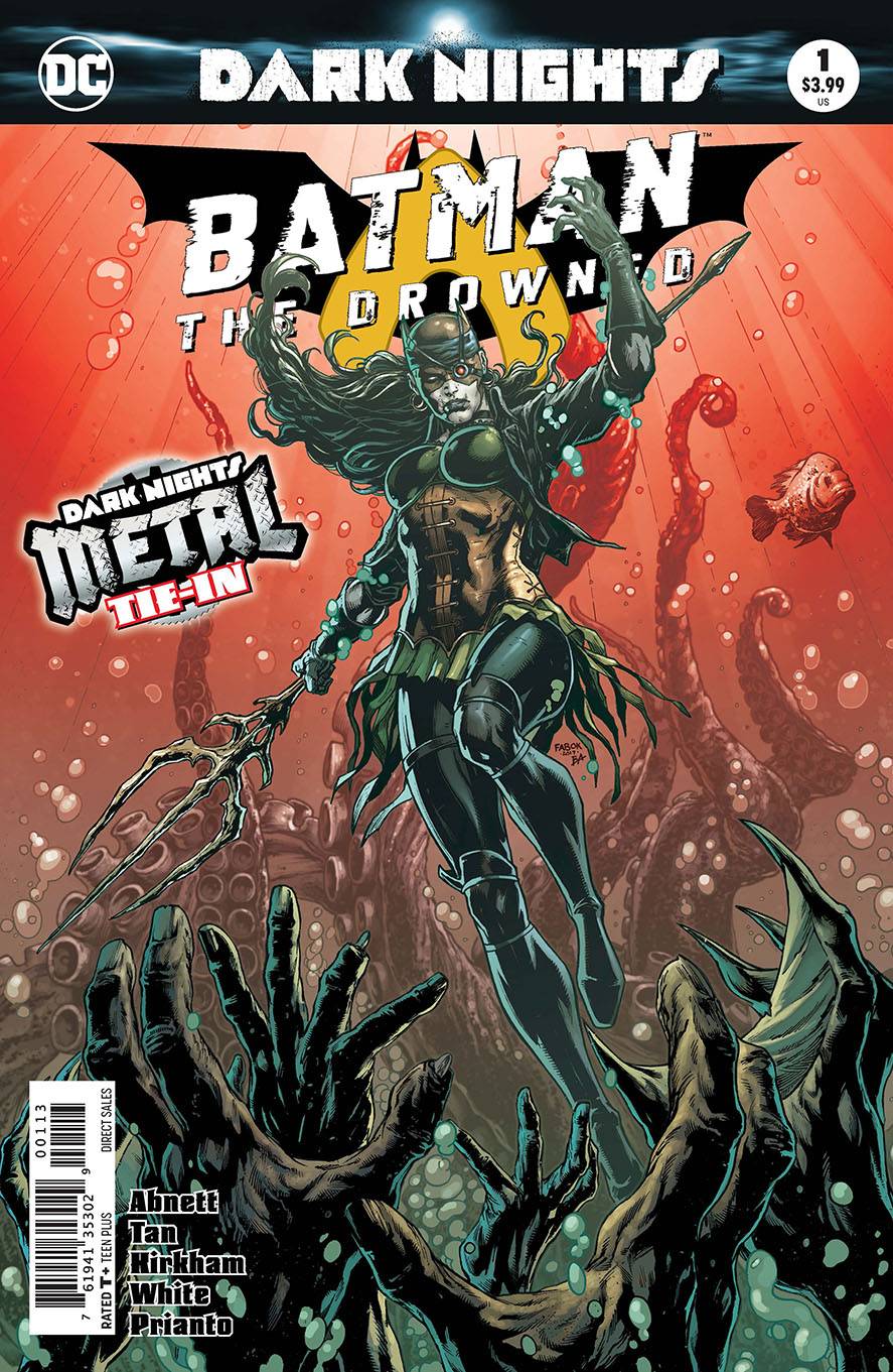 BATMAN THE DROWNED #1 A DC 2018 NM 3rd Print Jason Fabok Dan Abnett Dark Nights Metal