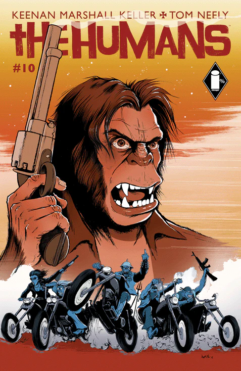 Humans #10 Image 2015 NM+ 9.6 Tom Neely Keenan Marshal Keller