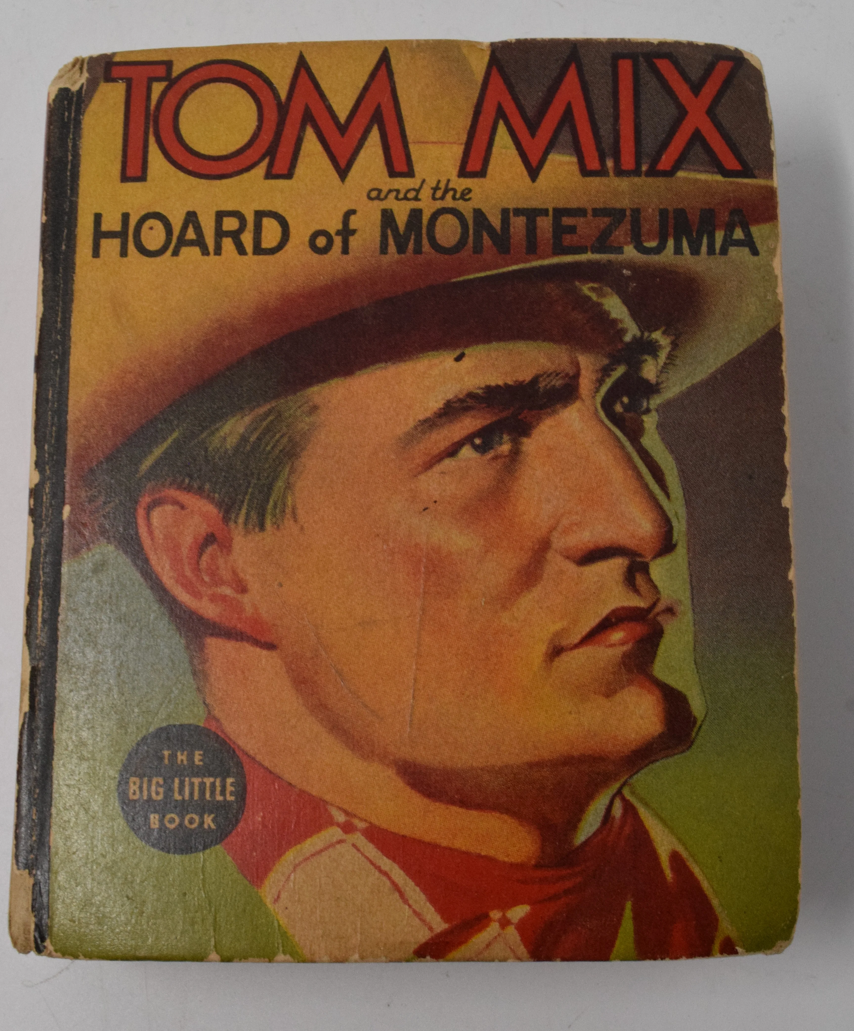 Tom Mix And The Hoard Of Montezuma 1462 Big Little Book Whitman 1937 GD