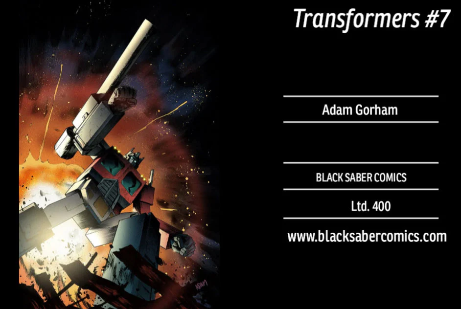 Transformers #7 - Black Saber Comics Exclusive by Adam Gorham ltd to 400 - Image 3